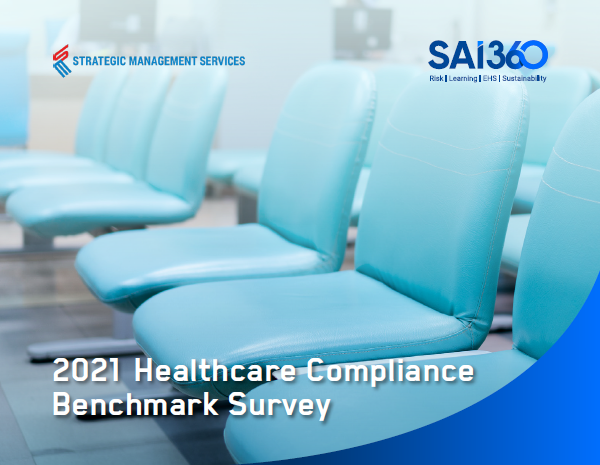 2021 Healthcare Compliance Benchmark Report | SAI360 whitepaper