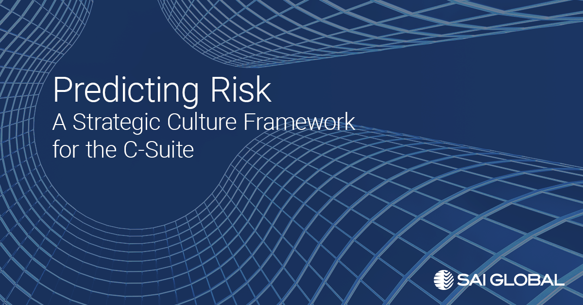 Predicting Risk - A Strategic Culture Framework for the C-Suite