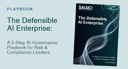 Build defensible AI governance. SAI360's 5-step playbook helps GRC leaders manage risk, ensure compliance, and scale enterprise AI innovation safely.
