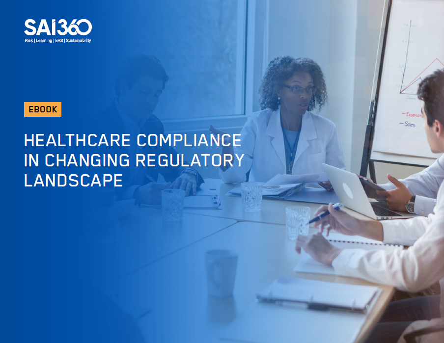 Healthcare Compliance in a Changing Regulatory Landscape